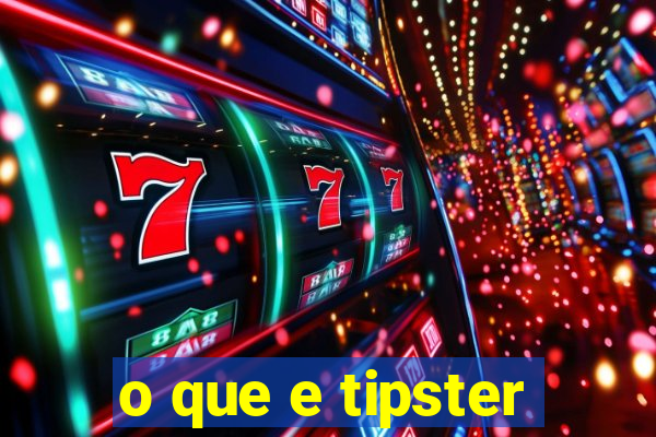 o que e tipster